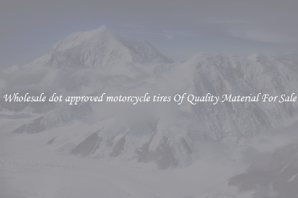 Wholesale dot approved motorcycle tires Of Quality Material For Sale
