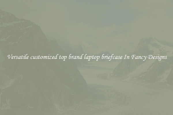 Versatile customized top brand laptop briefcase In Fancy Designs