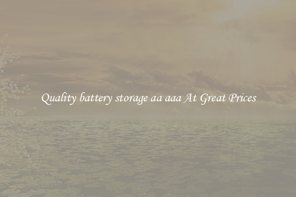 Quality battery storage aa aaa At Great Prices