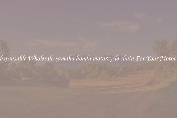 Indispensable Wholesale yamaha honda motorcycle chain For Your Motocycle