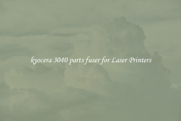 kyocera 3040 parts fuser for Laser Printers