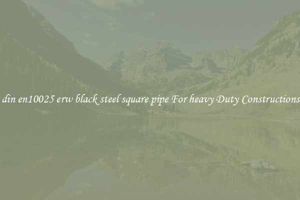 din en10025 erw black steel square pipe For heavy Duty Constructions